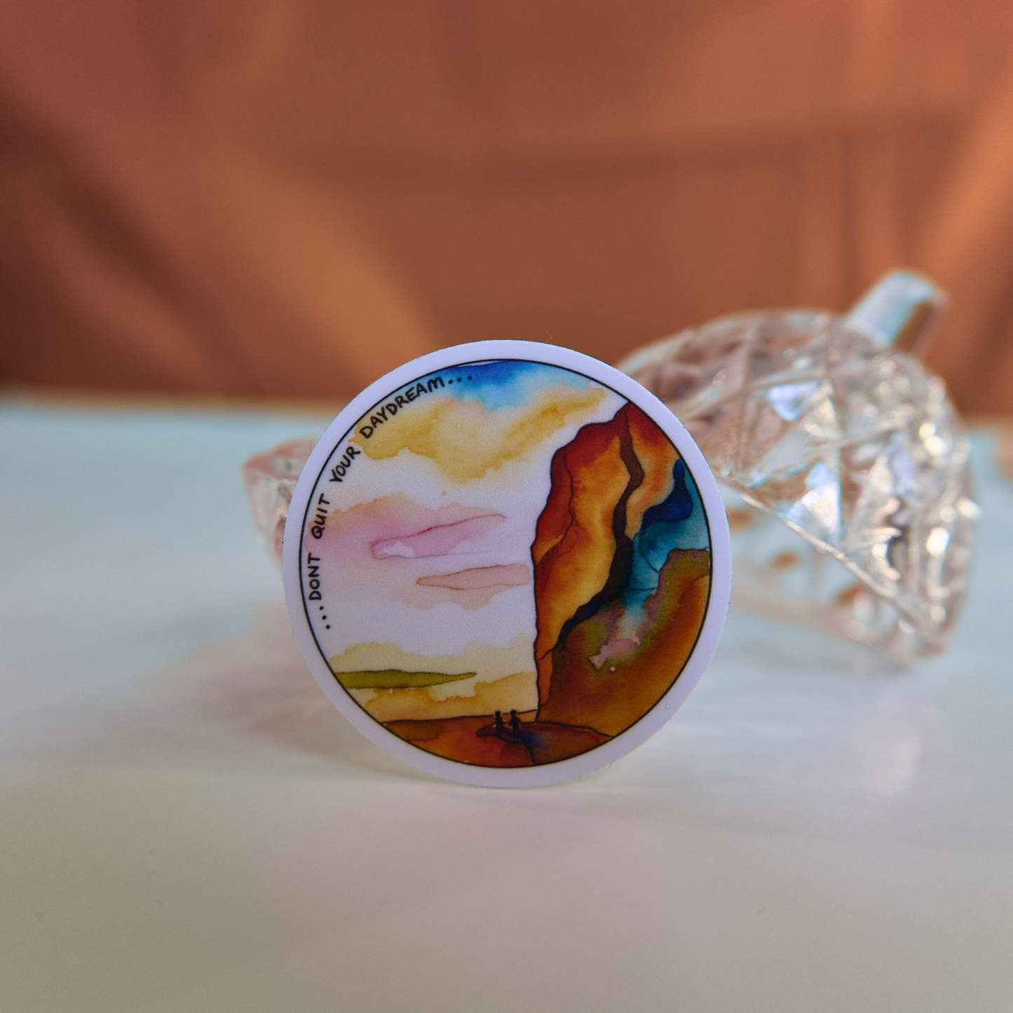 Don't Quit Your Daydream Sticker